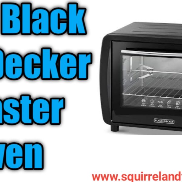 Best Black and Decker Toaster Oven [2023]