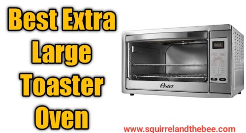 Best Extra Large Toaster Oven