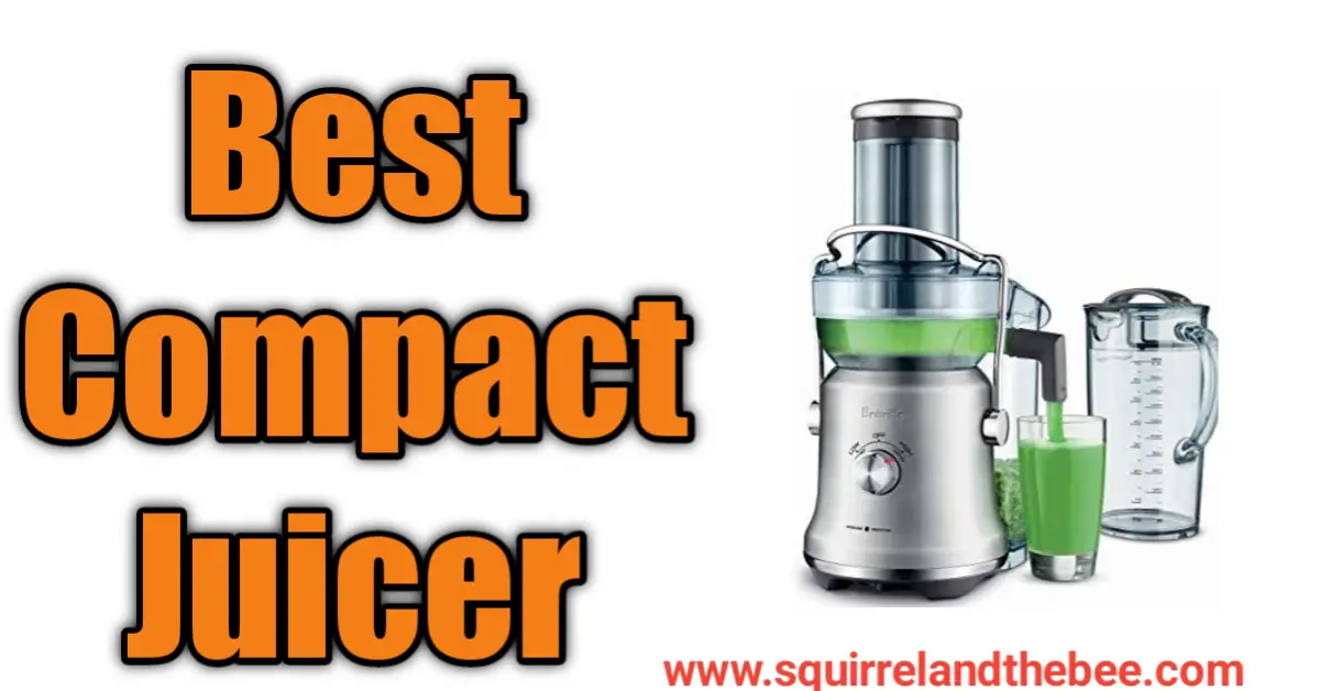 Best Compact Juicer