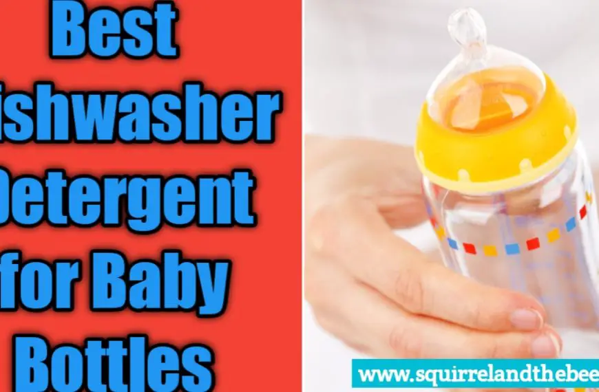 Best Dishwasher Detergent for Baby Bottles