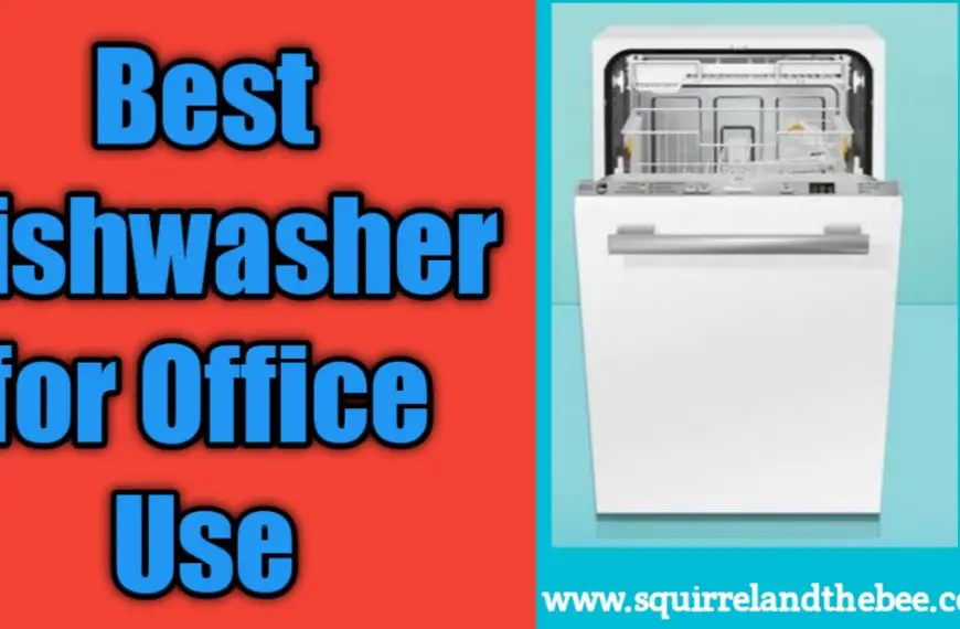 Best Dishwasher for Office Use [2024]