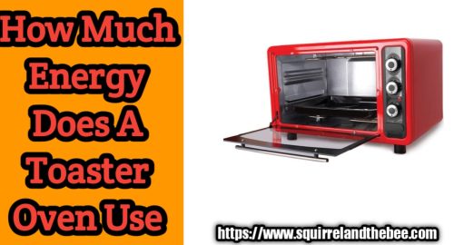 How Much Energy Does A Toaster Oven Use