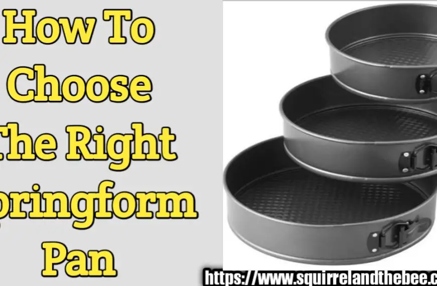 How To Choose The Right Springform Pan