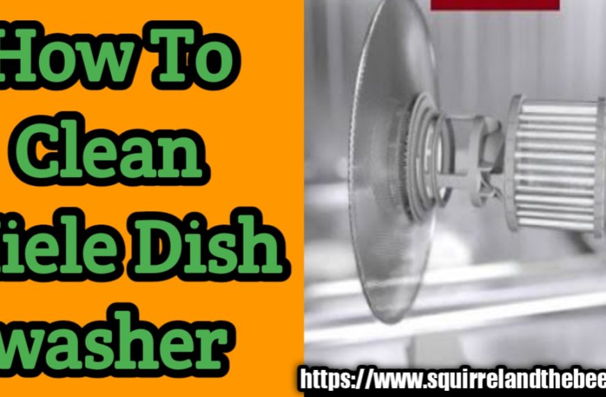 How To Clean Miele Dishwasher