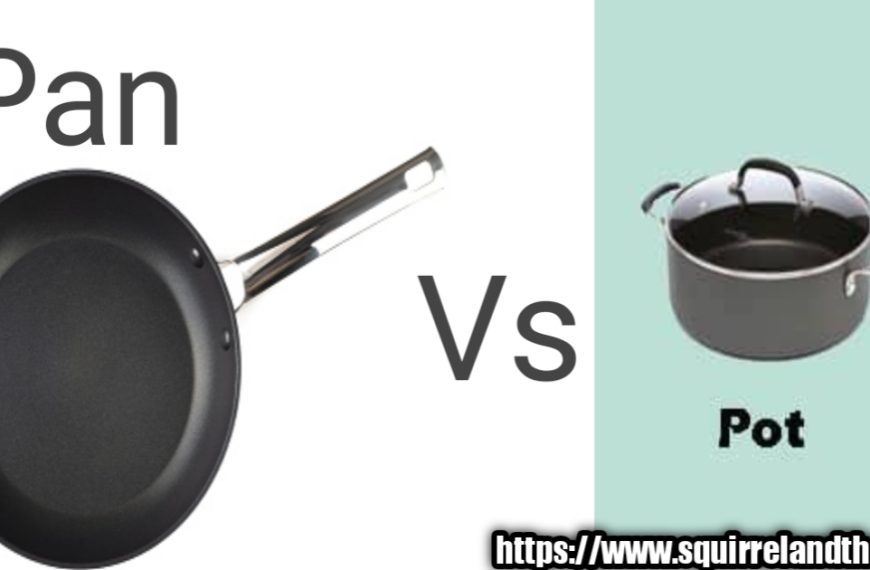 What’s The Difference Between A Pot And A Pan?