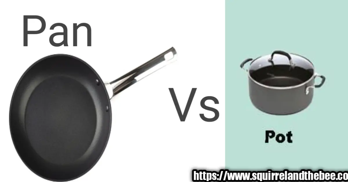 What’s the Difference Between A Pot And A Pan?