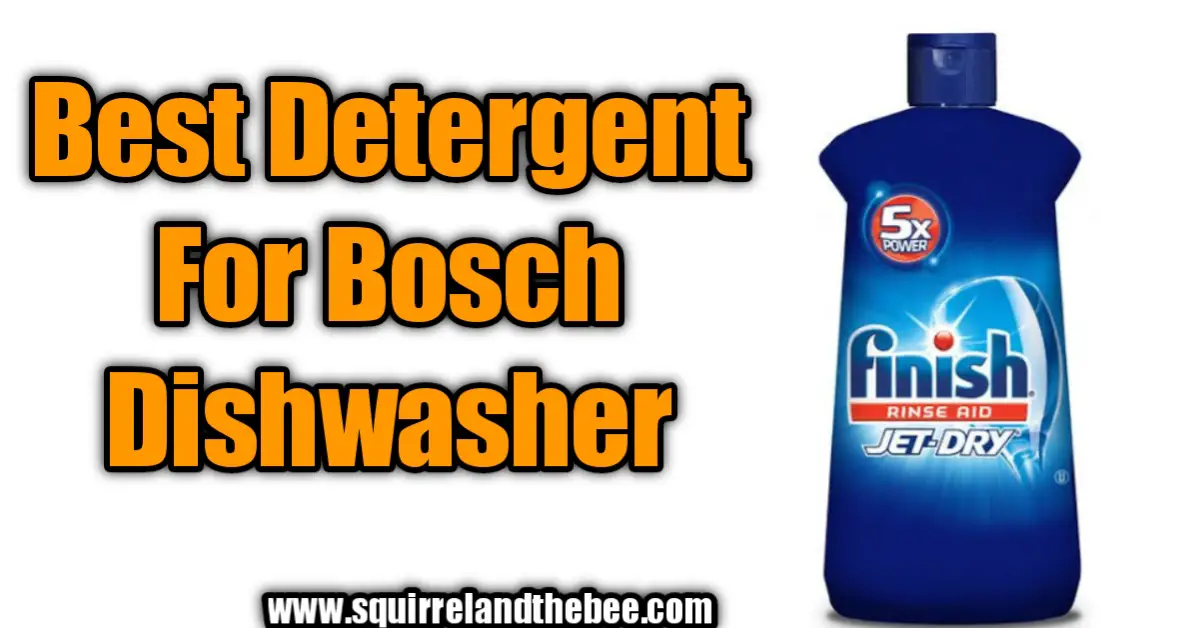 Best Detergent For Bosch Dishwasher