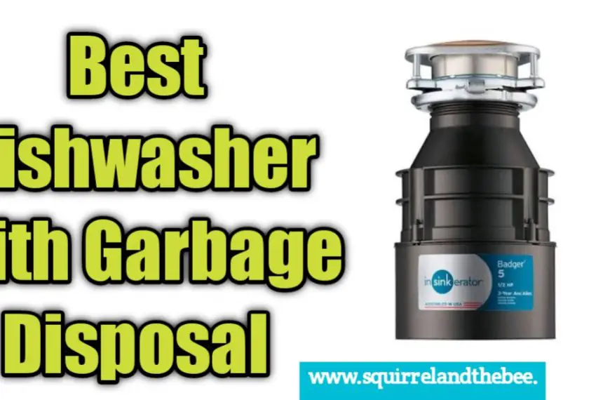Best Dishwasher With Garbage Disposal 2023