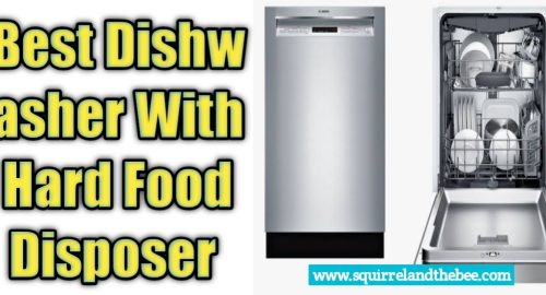 Best Dishwasher With Hard Food Disposer